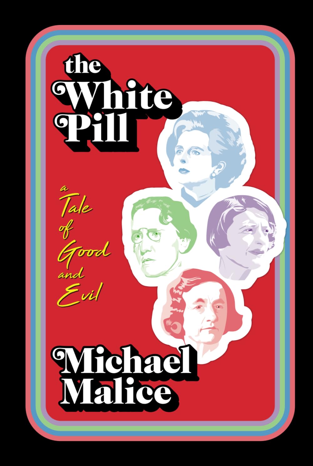 The White Pill: A Tale of Good and Evil - 4061