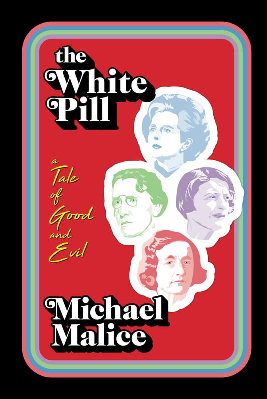 The White Pill: A Tale of Good and Evil - 4061