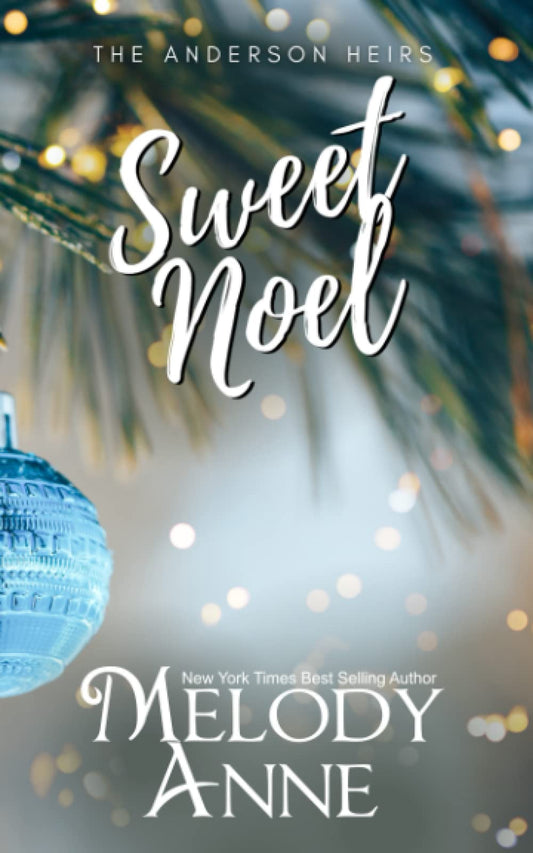 Sweet Noel (The Anderson Heirs): Book One (The Andersons)