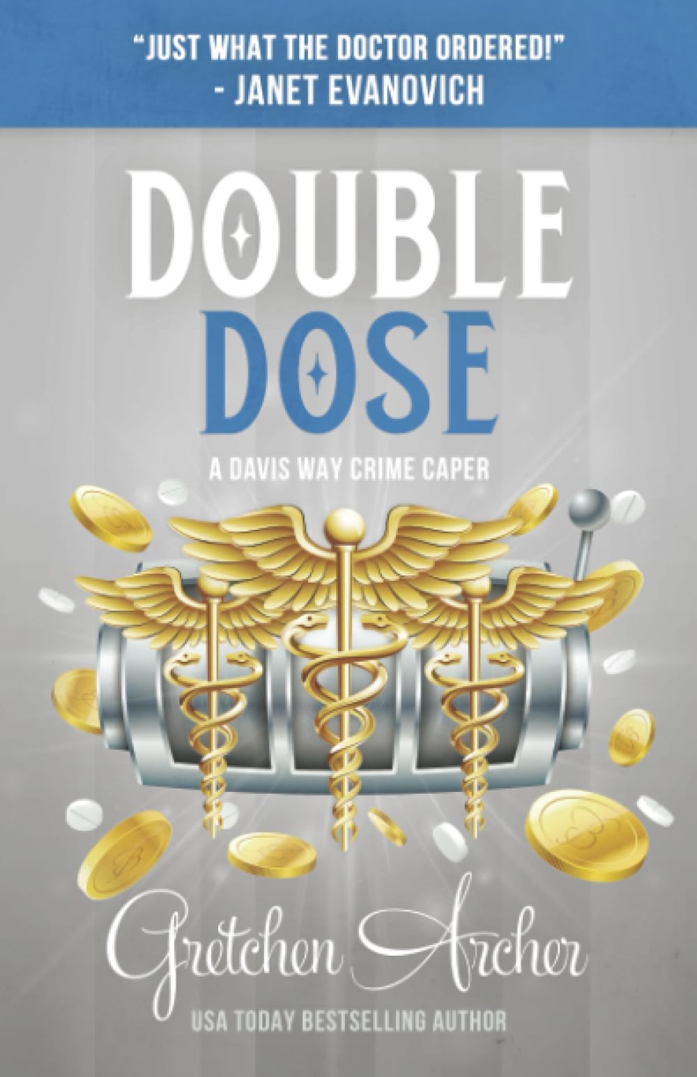 Double Dose: A Davis Way Crime Caper