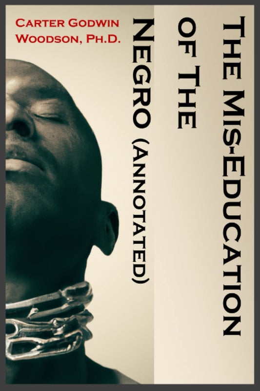 The Mis-Education of The Negro (Annotated) - 2624
