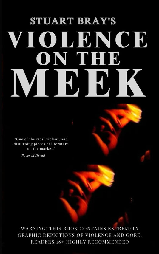 Violence on the meek