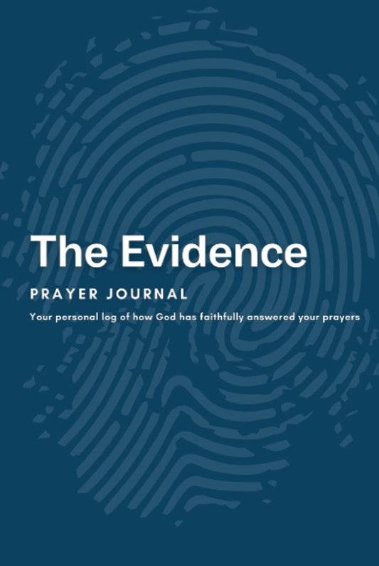 The Evidence Prayer Journal: Your personal log of how God has faithfully answered your prayers - 1674