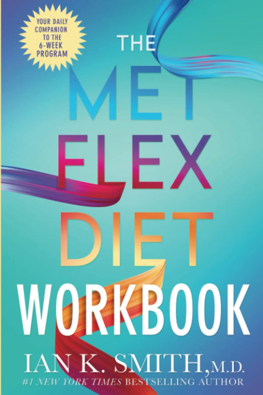 The MET FLEX DIET Workbook: Your Daily Companion to the 6-Week Program - 4442