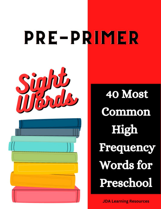 Pre-Primer Sight Words: 40 Most Common High Frequency Words to Learn for Preschool - 8580