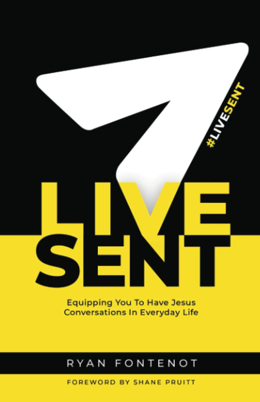 Live Sent: Equipping You to Have Jesus Conversations in Everyday Life - 3623