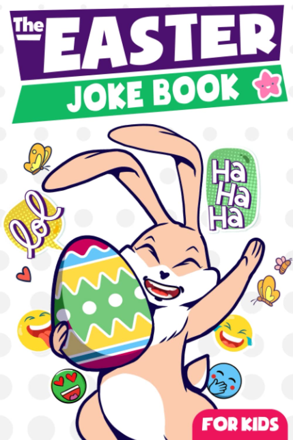 The Easter Joke Book For Kids: Interactive Hilarious Fun Easter Basket Stuffers for Boys, Girls, Teens ( Easter Gifts ) - 9575