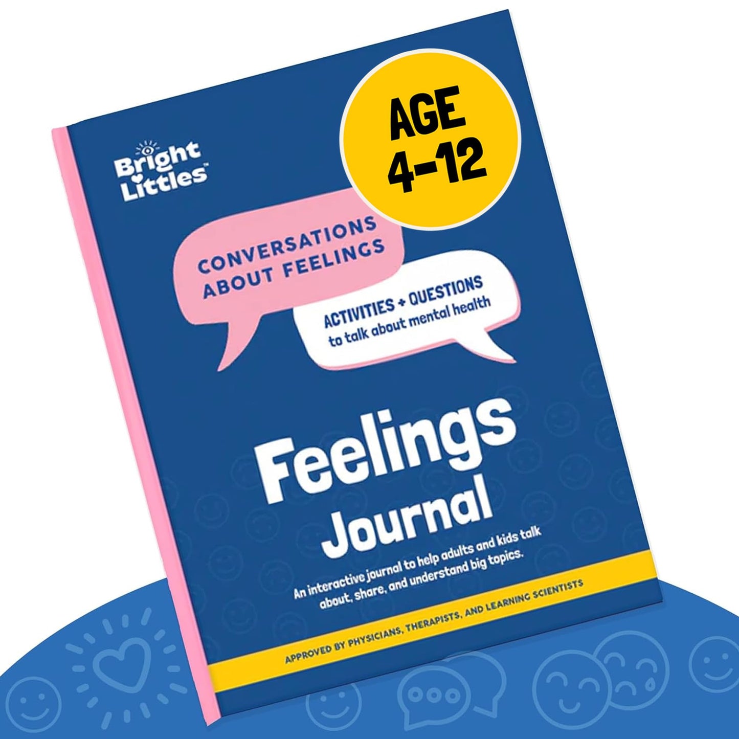 Bright Littles Feelings Workbook - Interactive Activity for Kids and Teens to Cultivate Emotional Intelligence and Resilience with Engaging Emotions, Developing a Strong Mindset and Expressive Skills