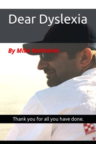 Dear Dyslexia: Thank you for all you have done.