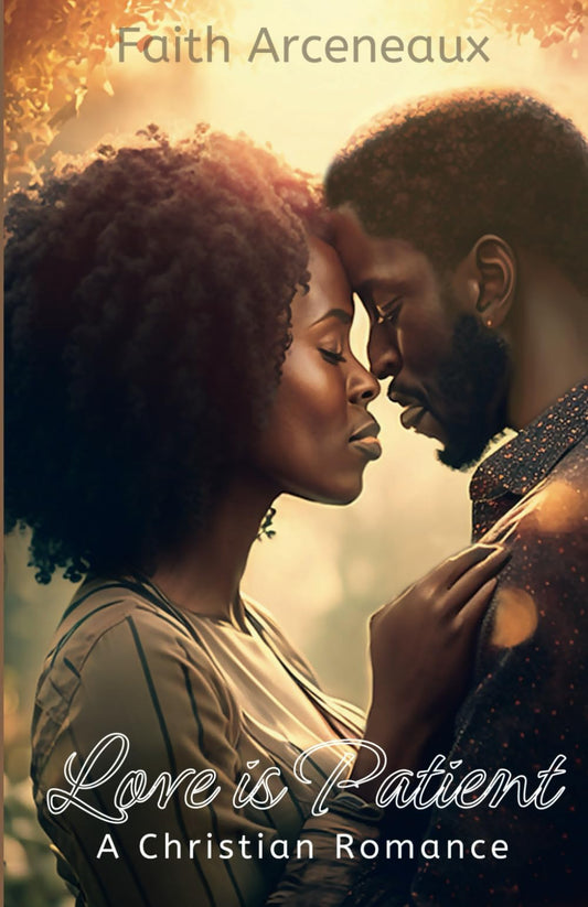 Love is Patient: A Christian Romance - 7272