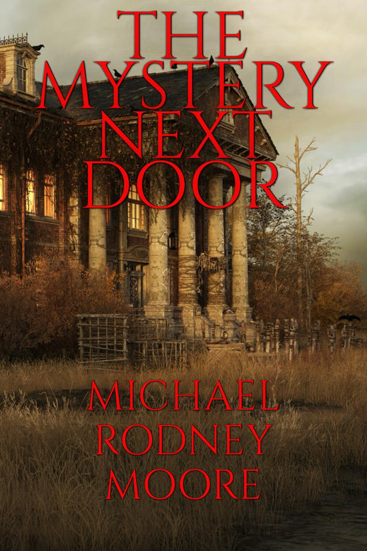The Mystery Next Door