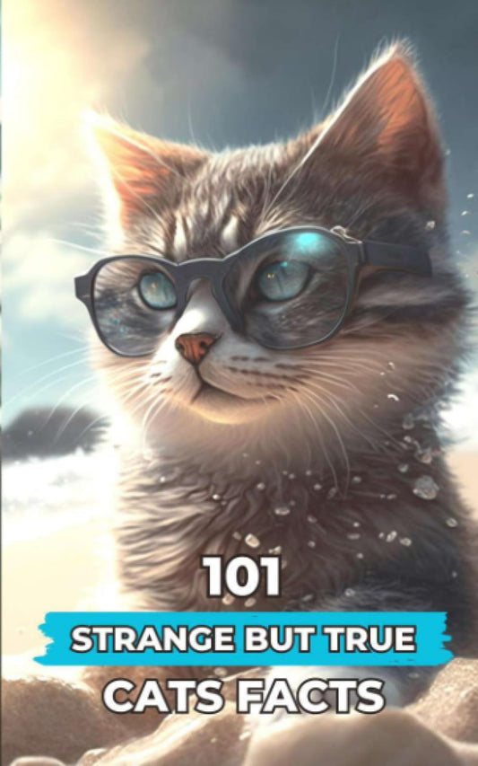 101 Strange But True Cats Facts: Incredible and Surprising Facts - 4247