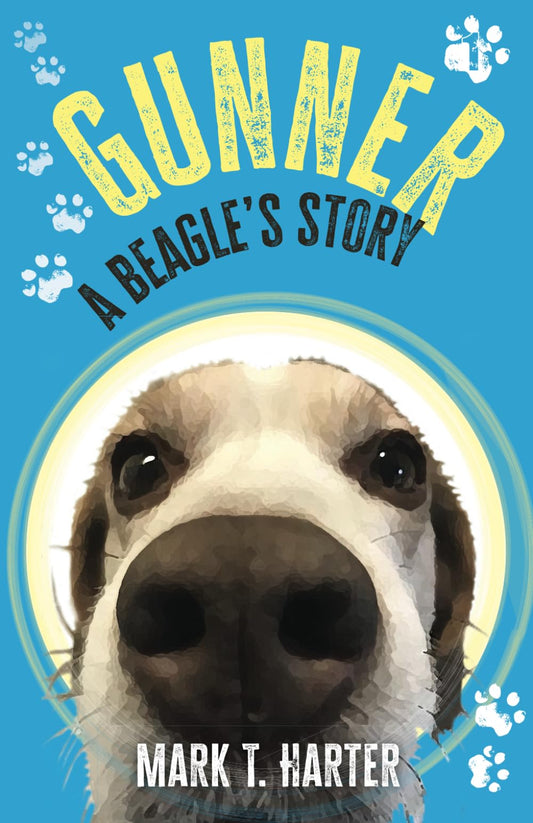 Gunner, A Beagle's Story (Gunner the Beagle)
