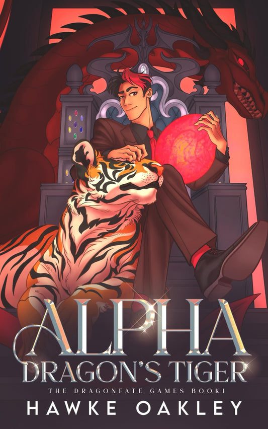 Alpha Dragon's Tiger (The Dragonfate Games)