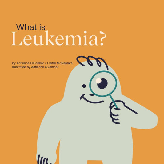 What is Leukemia?: Helping a Child You Know Understand Leukemia. (Child Core Education Books) - 205