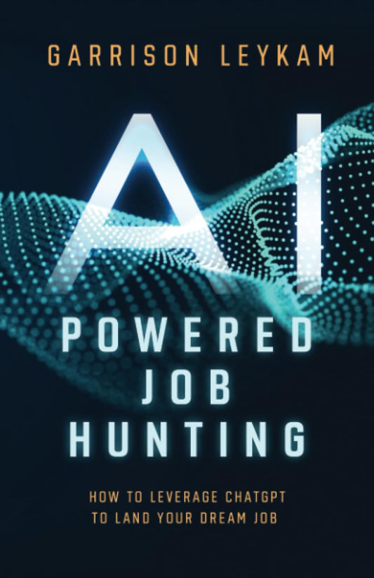 AI POWERED JOB HUNTING: How To Leverage ChatGPT To Land Your Dream Job - 8608