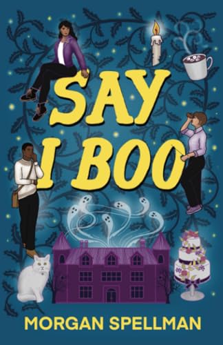 Say I Boo (Abby Spector Ghost Mystery) - 1215