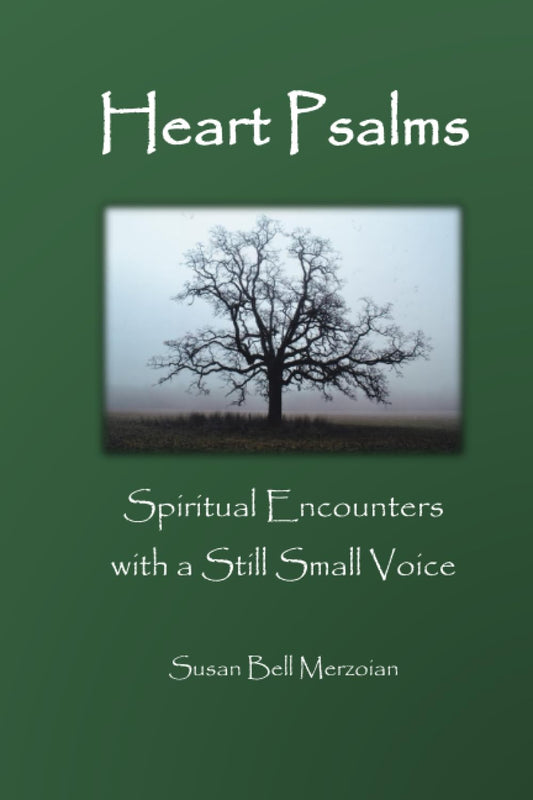 Heart Psalms: Spiritual Encounters with a Still Small Voice - 3630
