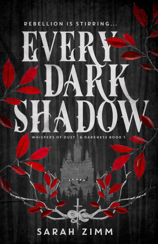 Every Dark Shadow (Whispers of Dust & Darkness)