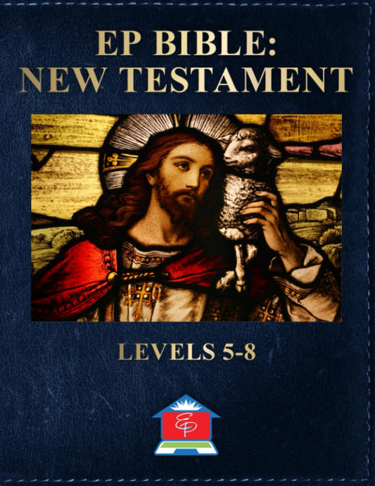 EP Bible: New Testament Levels 5-8: Part of the Easy Peasy All-in-One Homeschool