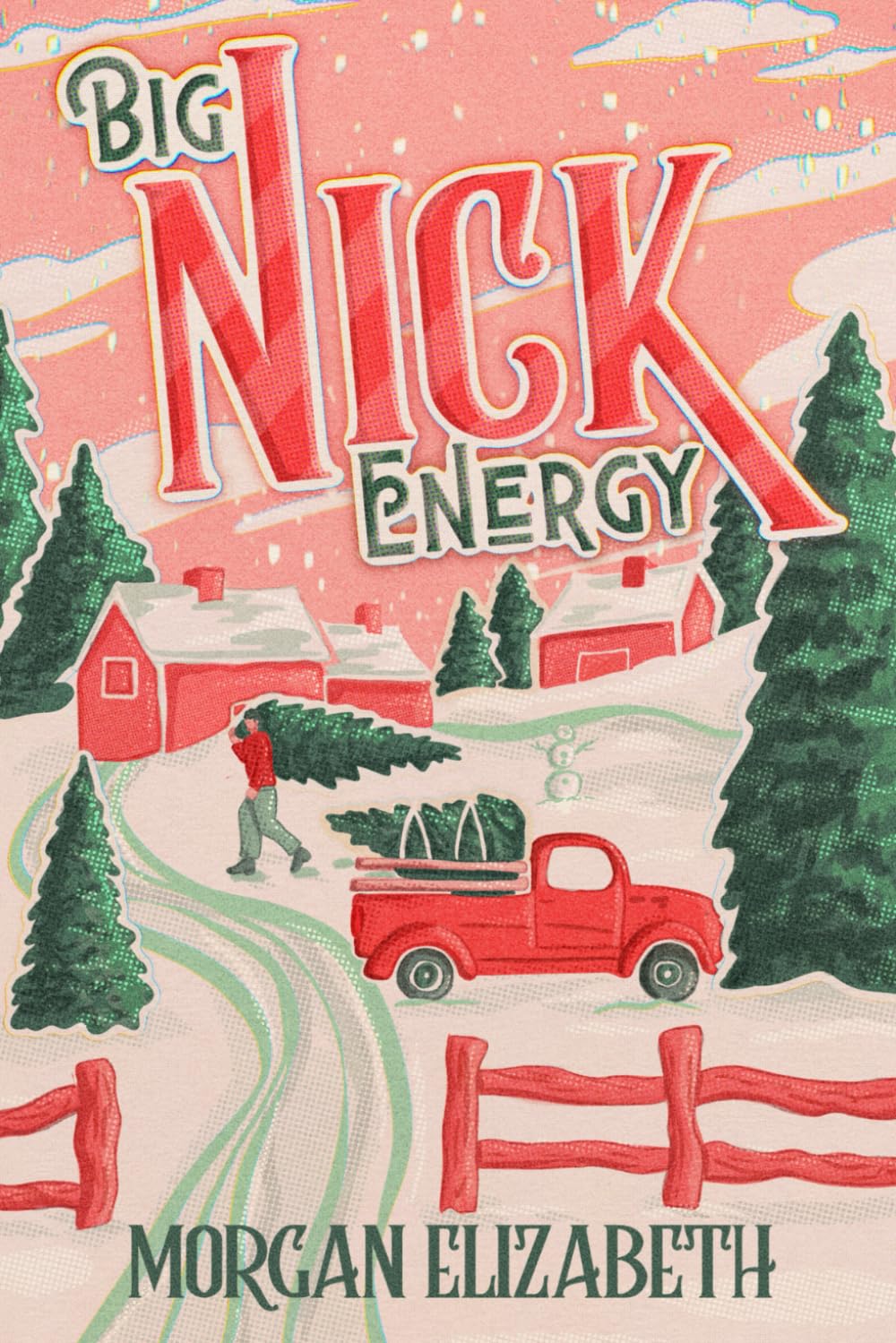 Big Nick Energy: A Single Mom Cowboy Christmas Romance (Season of Revenge Series)