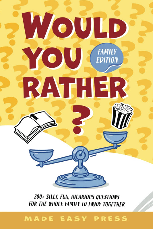 Would You Rather? Family Edition: A Funny, Interactive Family-Friendly Activity for Girls, Boys, Teens, Tweens, and Adults (Fun Road Trip and Party ... Stocking Stuffer for Birthday or Christmas)