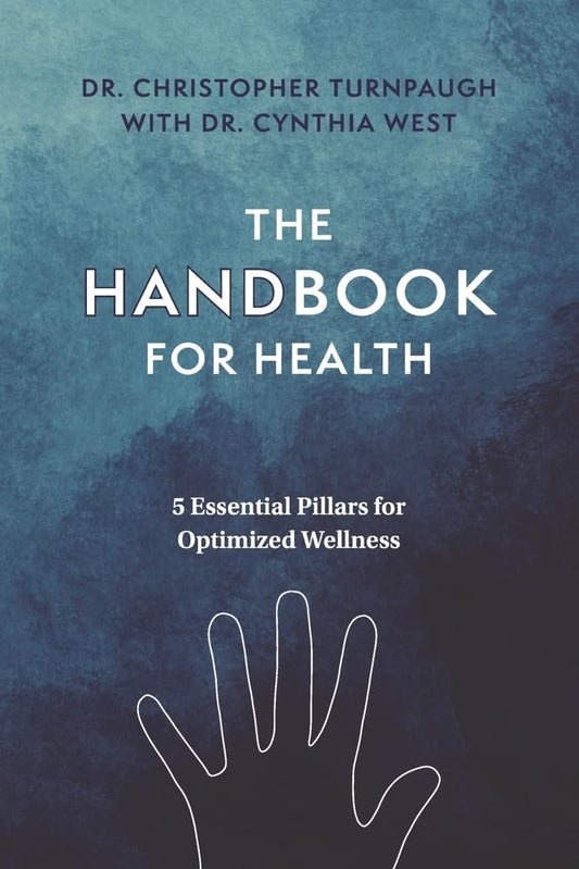 The Handbook for Health: 5 Essential Pillars for Optimal Wellness - 6439