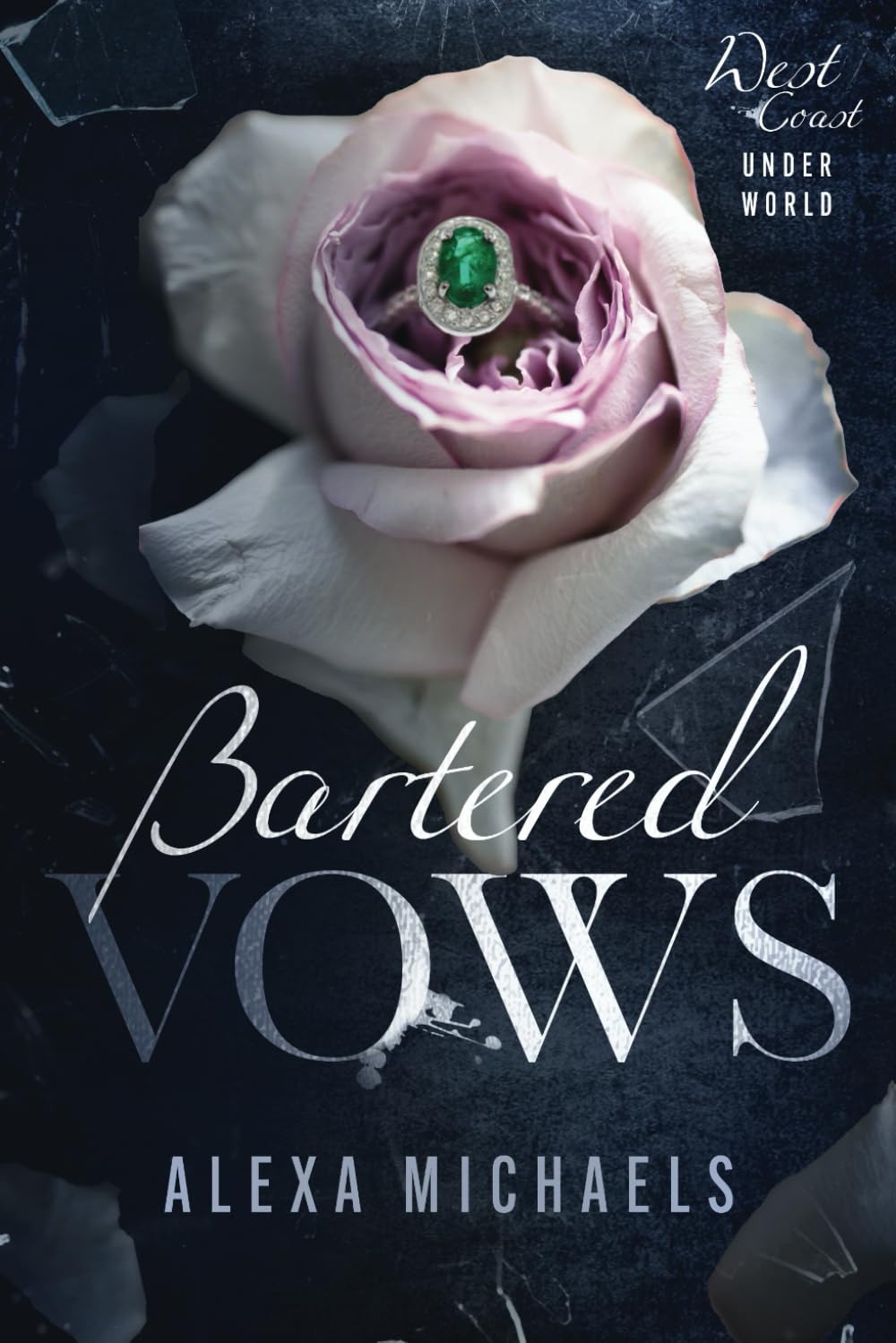 Bartered Vows: A Dark Billionaire, Arranged Marriage Romance (West Coast Underworld)