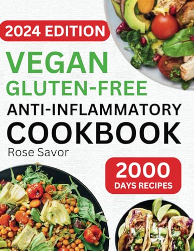 Vegan Gluten-Free Anti-Inflammatory Cookbook: Delicious and Nutritious Gluten-Free Plant-Based Satisfying Diet Recipes in 30-minute to Reduce Inflammation and Heal Immune System. - 8102