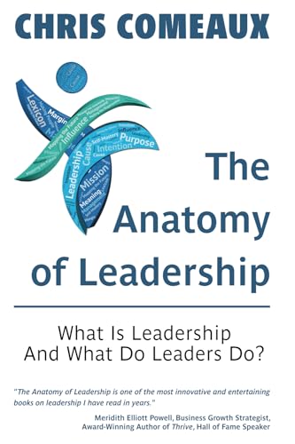 The Anatomy of Leadership: What is Leadership and What Do Leaders Do? - 9961