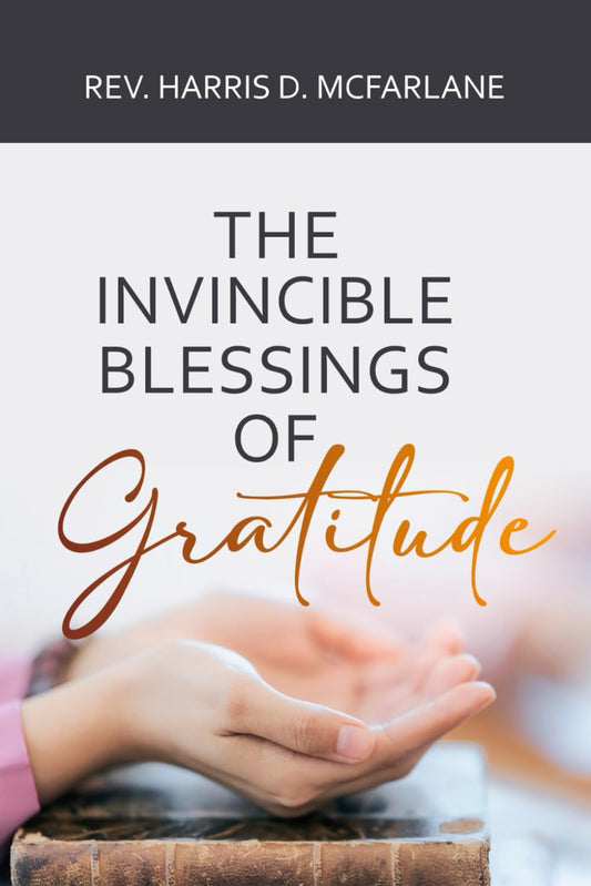 The Invincible Blessings of Gratitude - 1451
