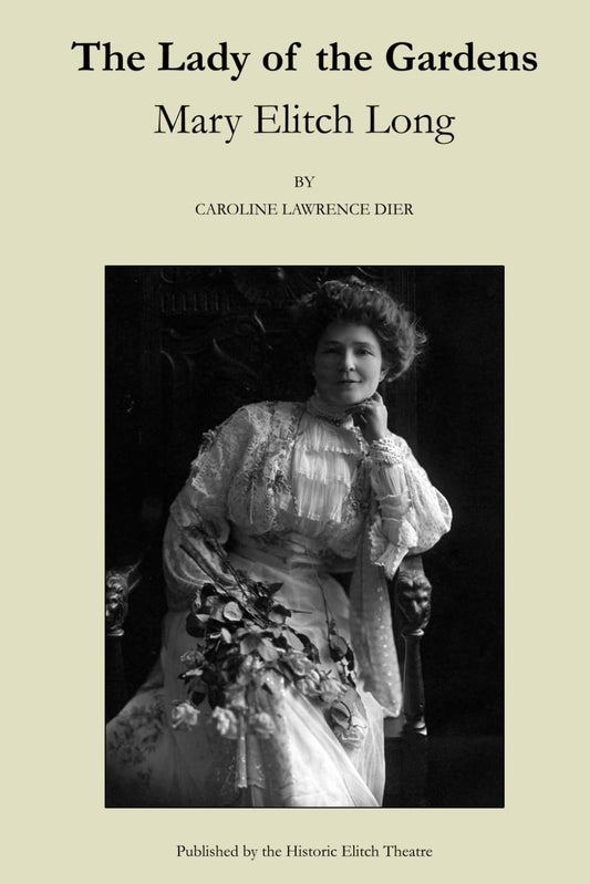 The Lady of the Gardens: Mary Elitch Long