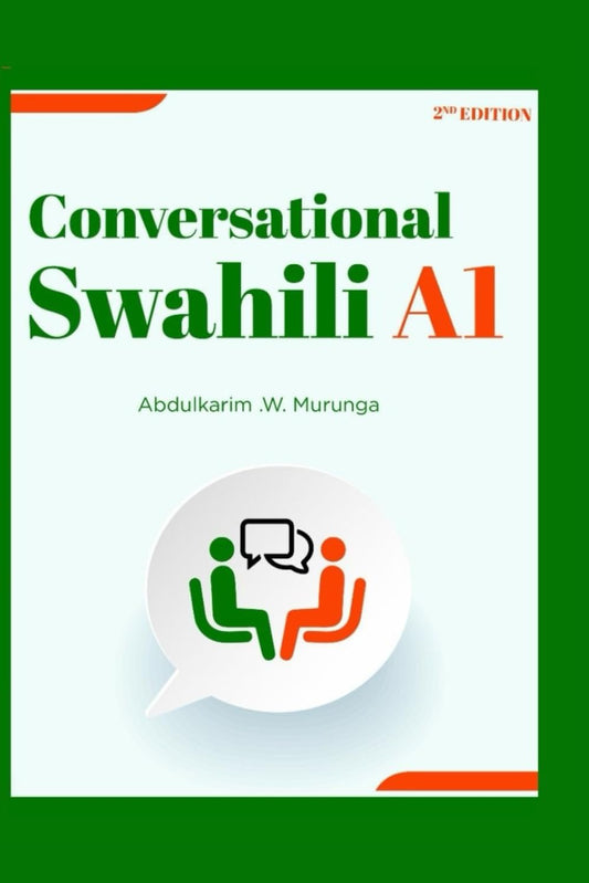 Conversational Swahili A1 (Conversational Swahili Books) - 523