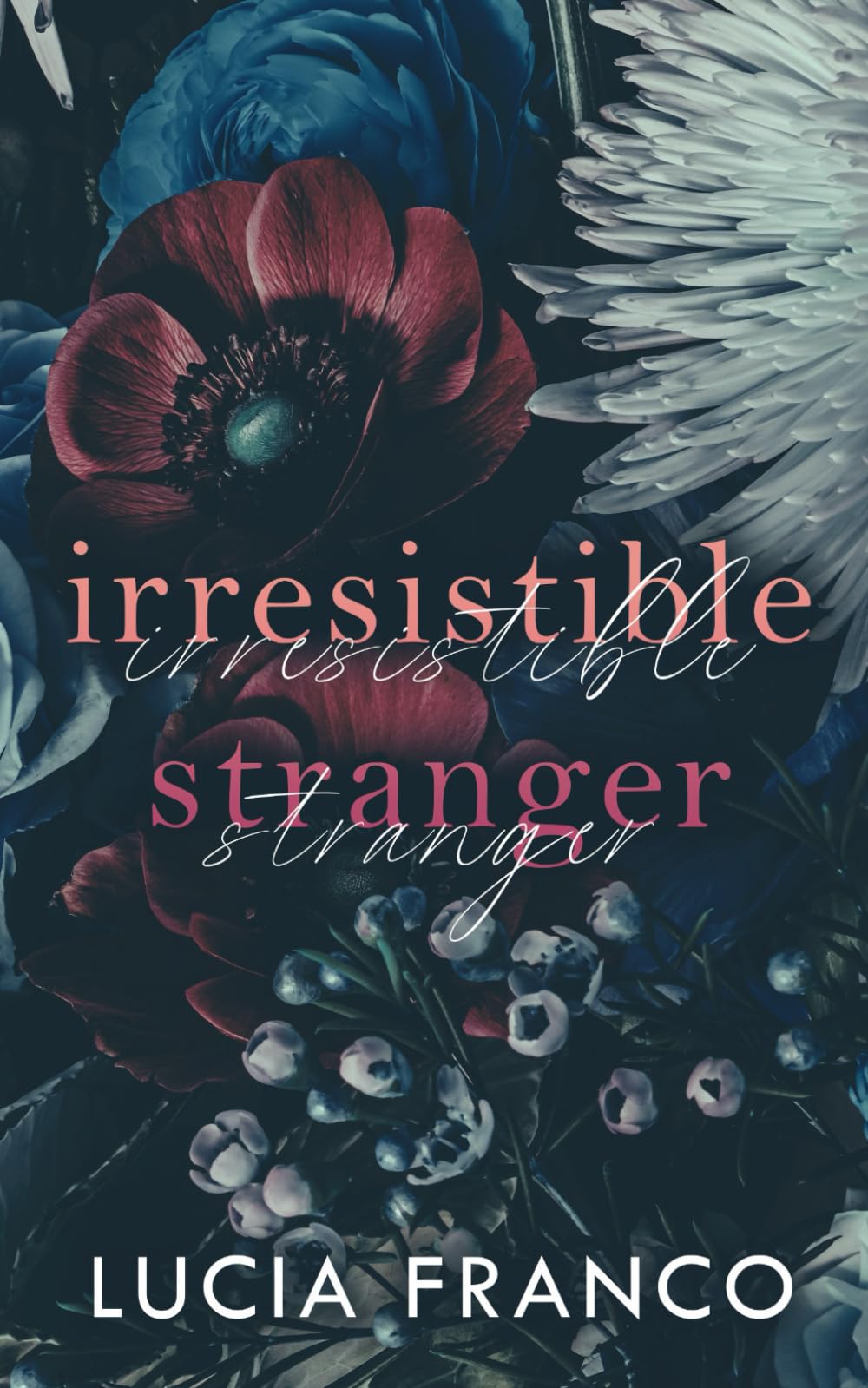 Irresistible Stranger - 4999