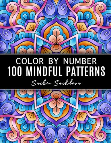 100 Mindful Patterns: Color by Number Coloring Book for Adults for stress relief and relaxation - 6540