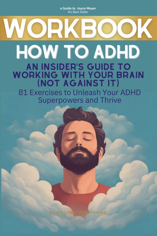 Workbook For How to ADHD: An Insider's Guide to Working with Your Brain (Not Against It) by Jessica McCabe: 81 Exercises to Unleash Your ADHD Superpowers and Thrive - 4168