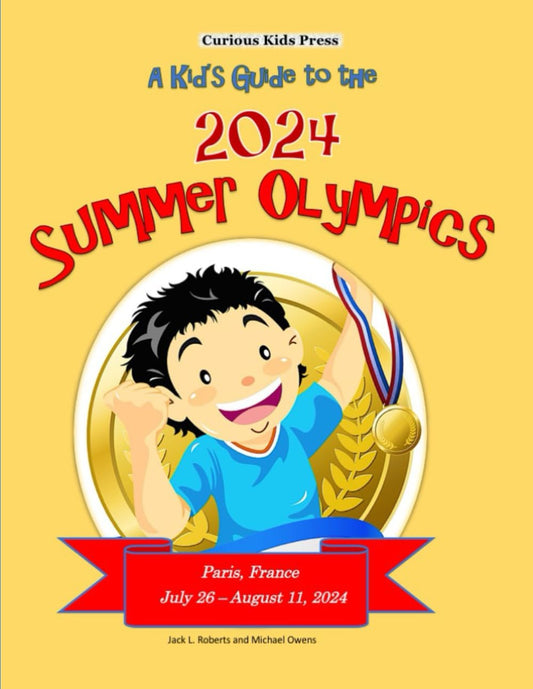A Kid's Guide to the 2024 Summer Olympics