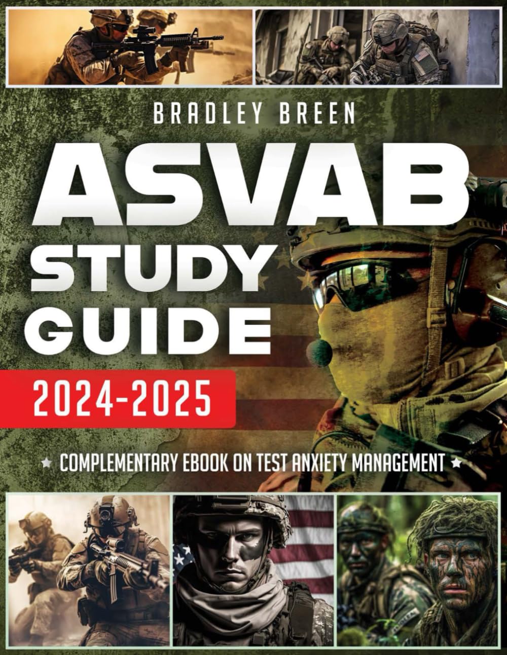 ASVAB Study Guide 2024-2025: Master Every Section with Expert Guidance, Tailored Practice, and Strategies to Excel in Your Military Career Path - 1600