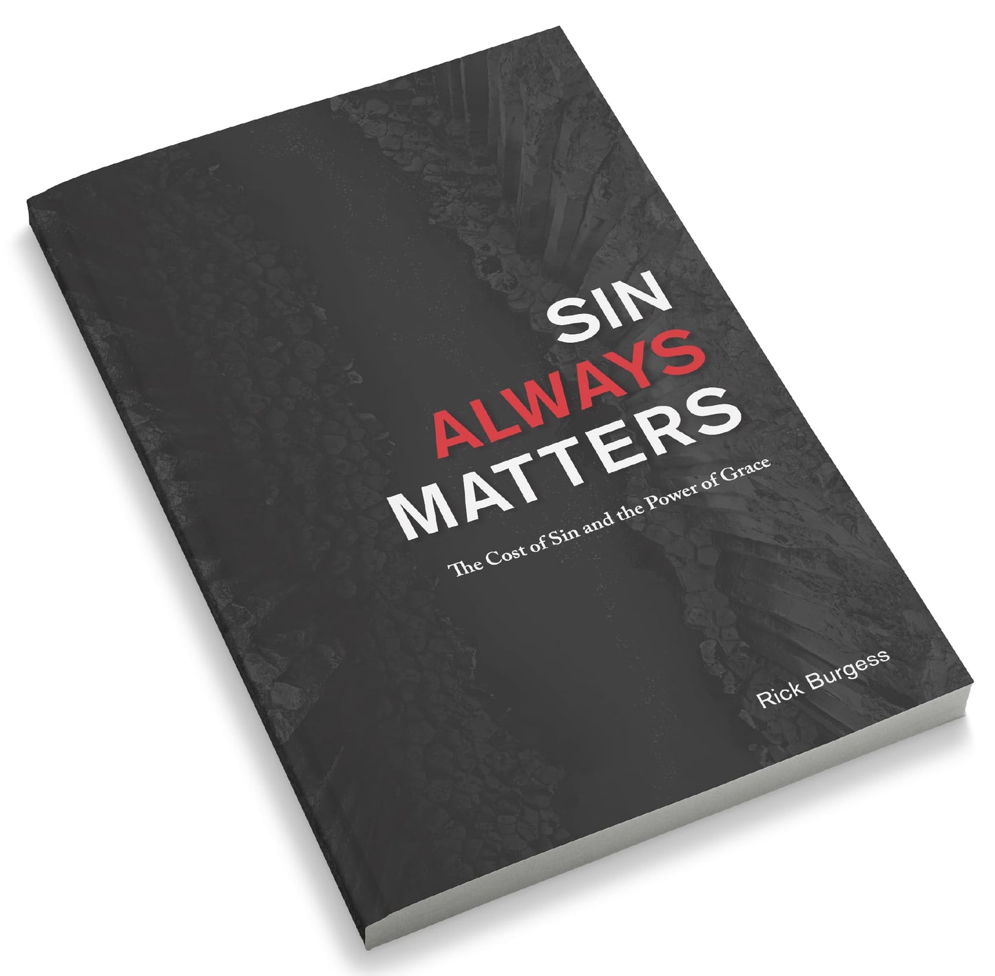 Sin Always Matters: The Cost of Sin and the Power of Grace - 9536