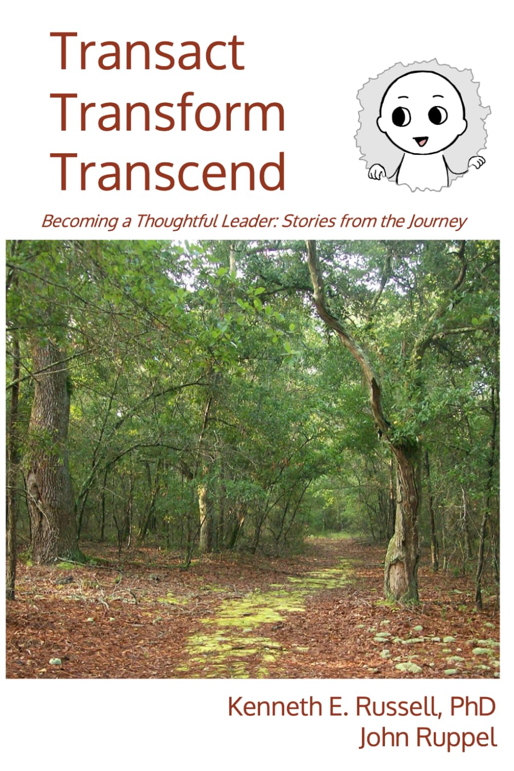 Transact Transform Transcend: Becoming a Thoughtful Leader: Stories from the Journey - 6331