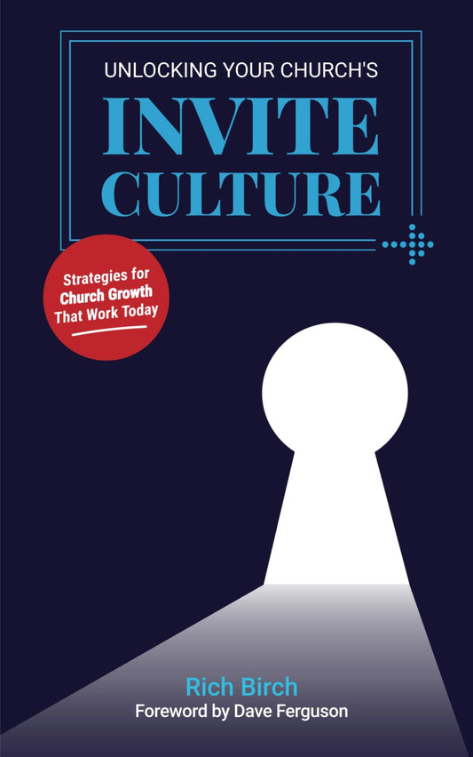 Unlocking Your Church’s Invite Culture: Strategies for Church Growth That Work Today - 261