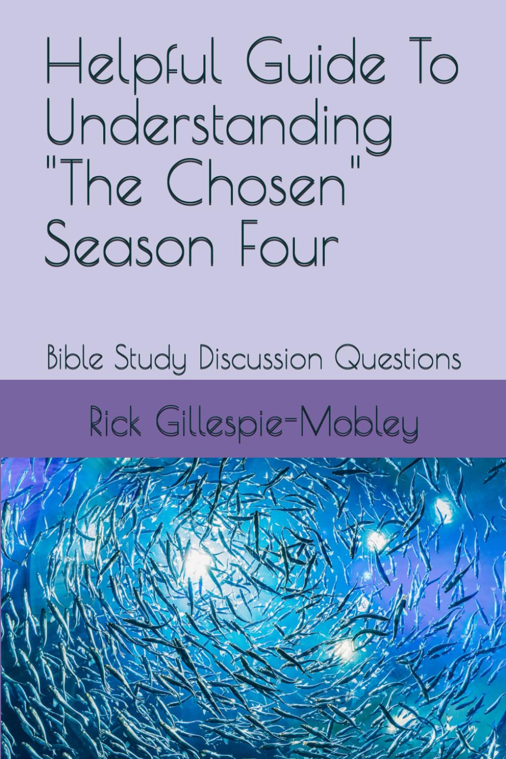 Helpful Guide To Understanding "The Chosen" Season Four: Bible Study Discussion Questions - 6135