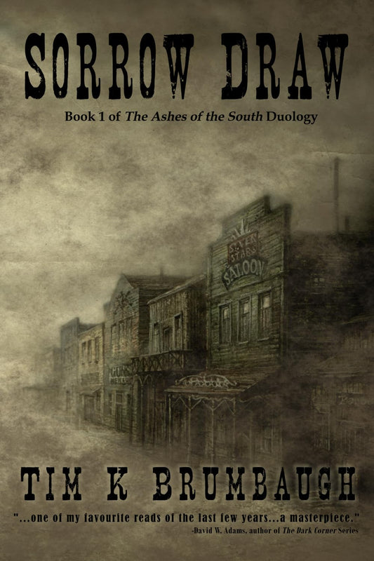 Sorrow Draw (The Ashes of the South)