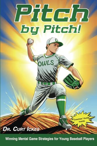 Pitch by Pitch!: Winning Mental Game Strategies for Young Baseball Players (Play Like Champions!) - 6450