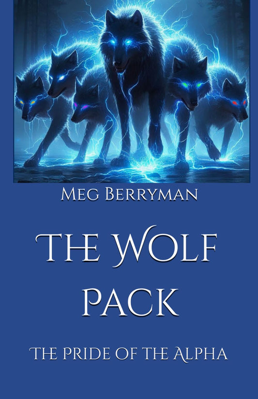 The Wolf Pack: The Pride of the Alpha - 6982
