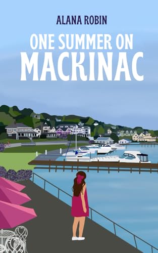 One Summer on Mackinac