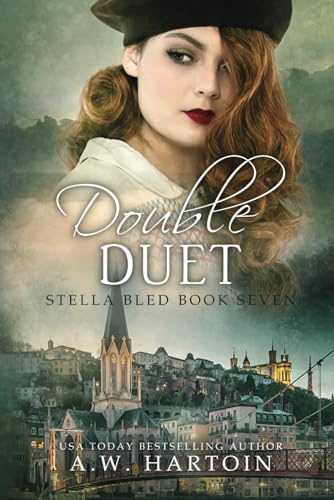 Double Duet: A gripping WW2 novel (A Stella Bled Thriller) - 5500