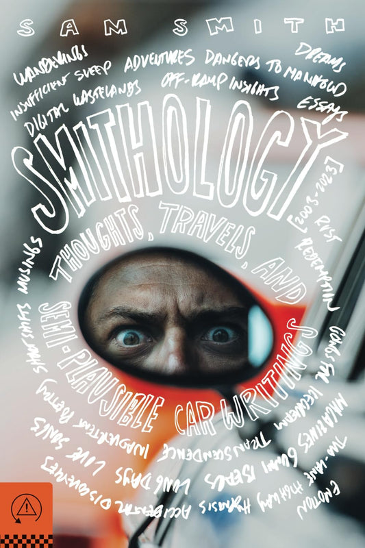Smithology: Thoughts, Travels, and Semi-Plausible Car Writings, 2003 – 2023 - 3637