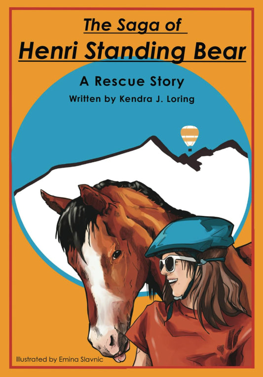 The Saga of Henri Standing Bear: A Rescue Story (Enchanted Equine Adventures) - 4257