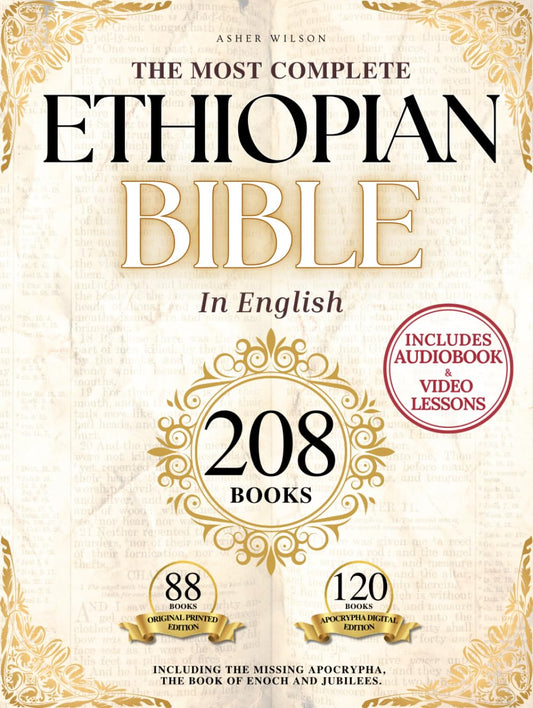 THE COMPLETE ETHIOPIAN BIBLE in English 88 Scriptures: including Missing Apocrypha, Book of Enoch, Jubilees. - 3865